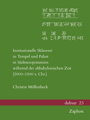 cover image of Institutionelle Sklaverei in Tempel und Palast in Sudmesopotamien wahrend der altbabylonischen Zeit